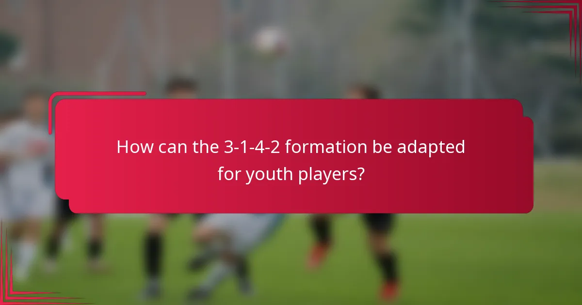 How can the 3-1-4-2 formation be adapted for youth players?